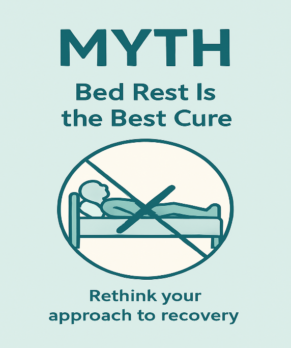 Myth_Bed Rest Is the Best Cure