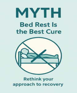 Bed Rest Myth