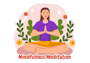 Mindfulness Meditation